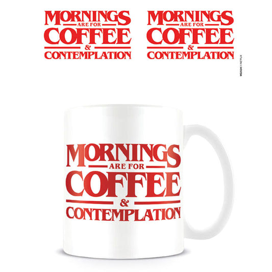 Stranger Things Morning are for Coffee Caneca